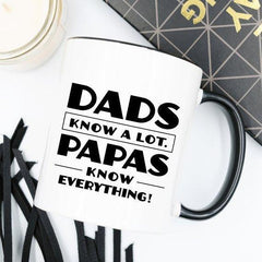 Papa Mug, Dads Know A Lot Papas Know Everything, - VirtuousWares:Global