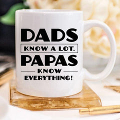 Papa Mug, Dads Know A Lot Papas Know Everything, - VirtuousWares:Global