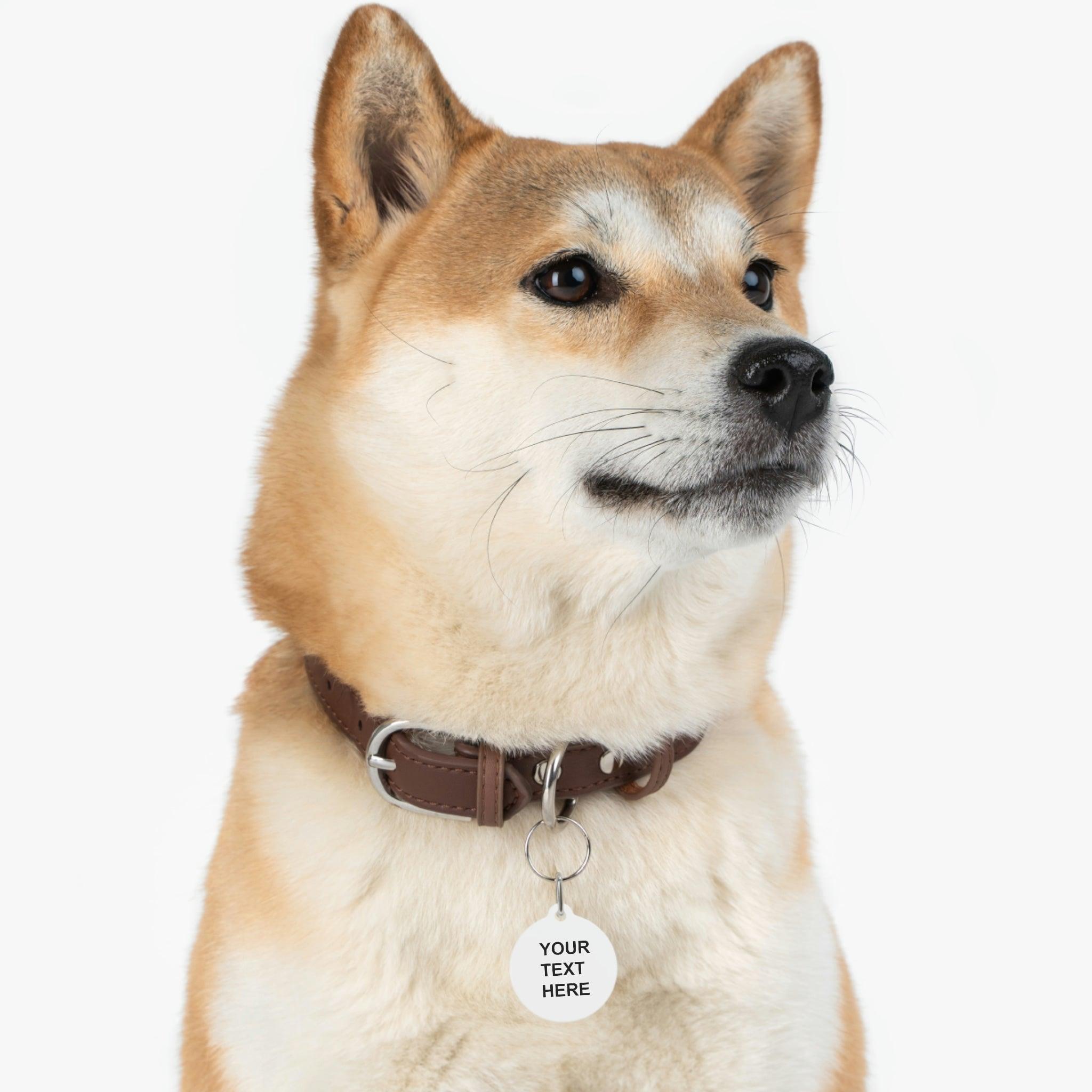 Personalized Pet Tag, Custom Pet Tag, With Your Own Text, Custom Pet - VirtuousWares:Global