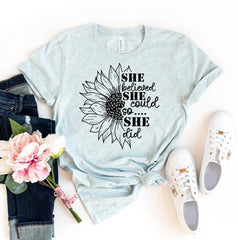 She Believed She Could So She Did T-shirt - VirtuousWares:Global