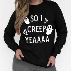 SO I CREEP Yeaaa Women's Halloween Sweatshirt - VirtuousWares:Global