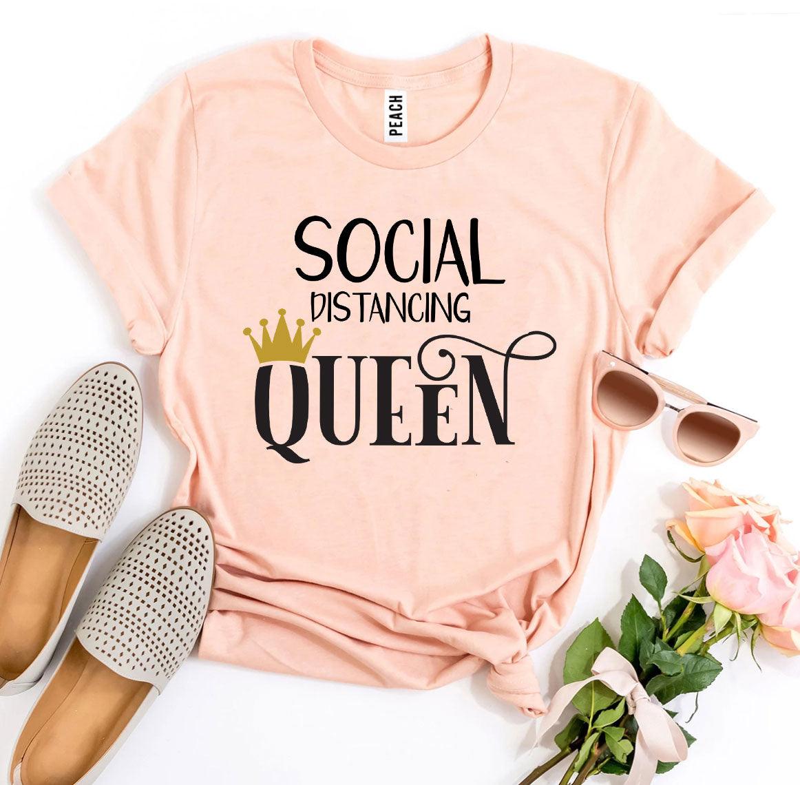 Social Distancing Queen T-shirt - VirtuousWares:Global