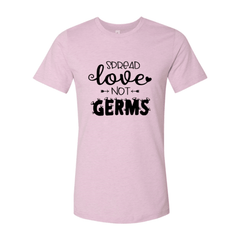 Spread Love Not Germs Shirt - VirtuousWares:Global