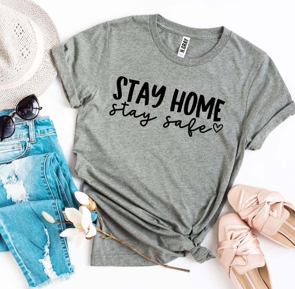 Stay Home Stay Safe T-shirt - VirtuousWares:Global