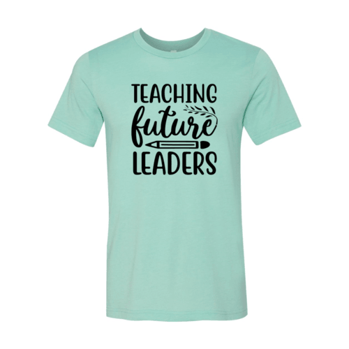 Teaching Future Leaders Shirt - VirtuousWares:Global