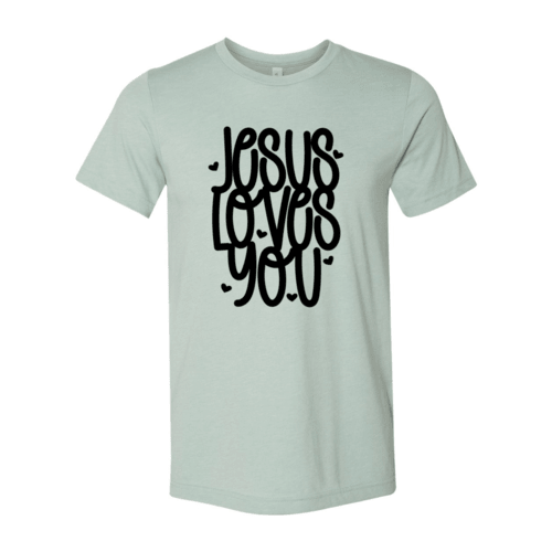 VAL0081 Jesus Loves You Shirt - VirtuousWares:Global