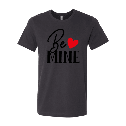 VAL0134 Be mine Shirt - VirtuousWares:Global