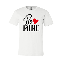 VAL0134 Be mine Shirt - VirtuousWares:Global