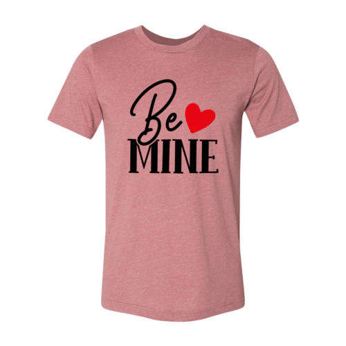 VAL0134 Be mine Shirt - VirtuousWares:Global