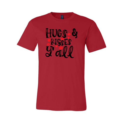 VAL0144 Hugs & Kisses yall Shirt - VirtuousWares:Global