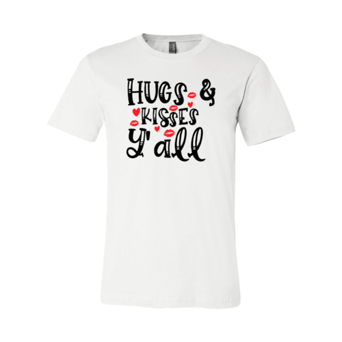 VAL0144 Hugs & Kisses yall Shirt - VirtuousWares:Global