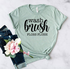 Wash Brush Floss Flush Shirt - VirtuousWares:Global