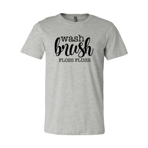 Wash Brush Floss Flush Shirt - VirtuousWares:Global