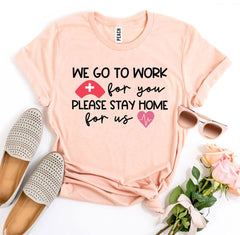 We Go To Work For You T-shirt - VirtuousWares:Global