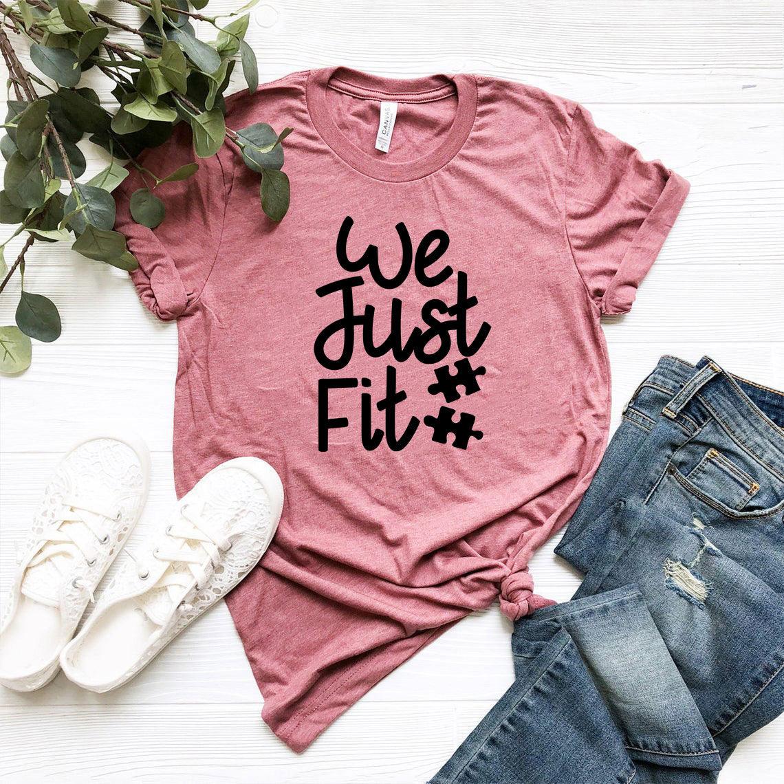 We Just Fit Shirt - VirtuousWares:Global