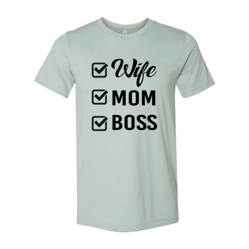 Wife Mom Boss Shirt - VirtuousWares:Global