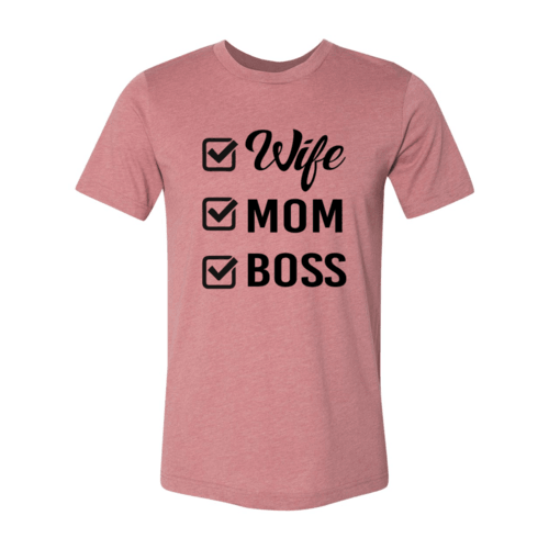 Wife Mom Boss Shirt - VirtuousWares:Global