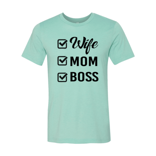 Wife Mom Boss Shirt - VirtuousWares:Global