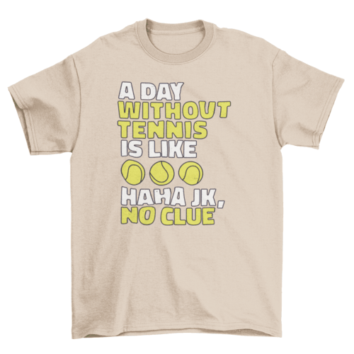 Without tennis t-shirt - VirtuousWares:Global