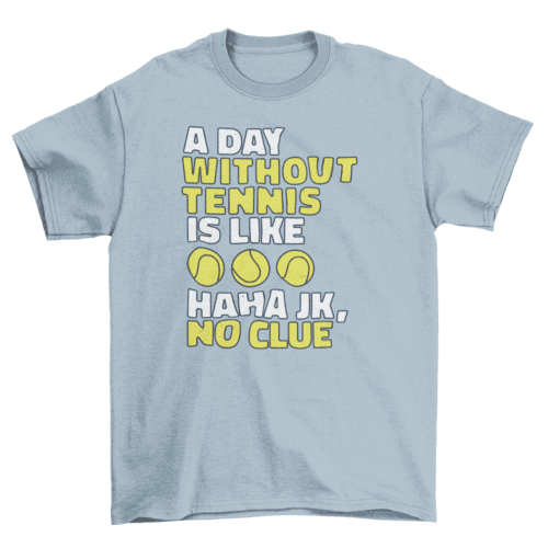 Without tennis t-shirt - VirtuousWares:Global