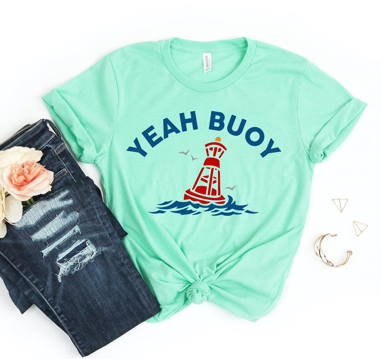 Yeah Buoy T-shirt - VirtuousWares:Global