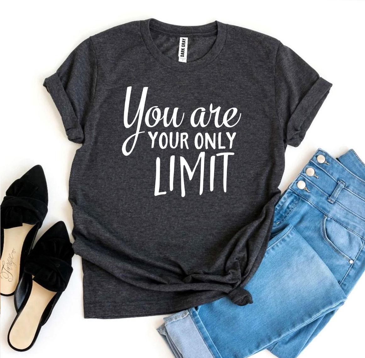 You Are Your Only Limit T-shirt - VirtuousWares:Global